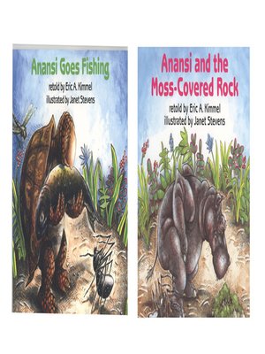 cover image of Anansi and the Moss Covered Rock / Anansi Goes Fishing